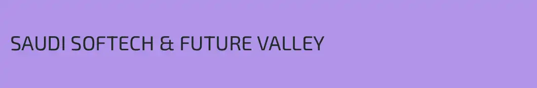 SAUDI SOFTECH & FUTURE VALLEY